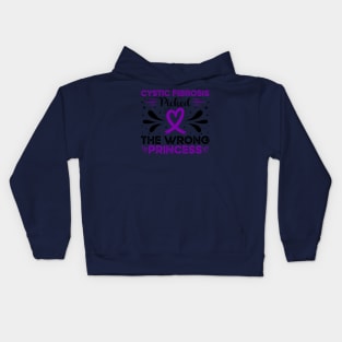 Cystic Fibrosis Picked The Wrong Princess Cystic Fibrosis Awareness Kids Hoodie